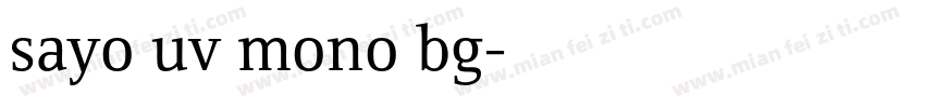 sayo uv mono bg字体转换